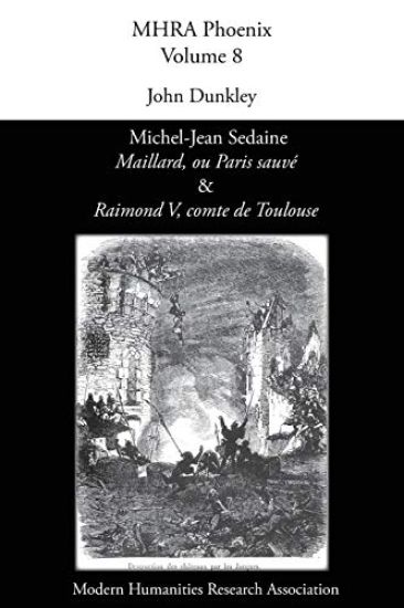 Michel-Jean Sedaine, 'Maillard, ou Paris sauvé' & 'Raimond V, comte de Toulouse'