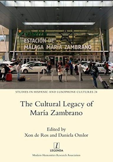 The Cultural Legacy of María Zambrano