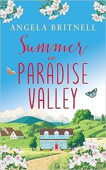 Summer in Paradise Valley