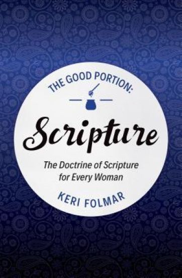Kansikuva: The Good Portion – Scripture