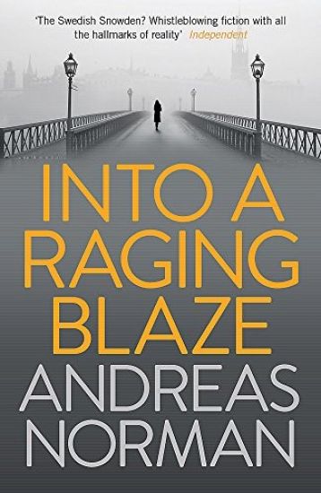 Into A Raging Blaze