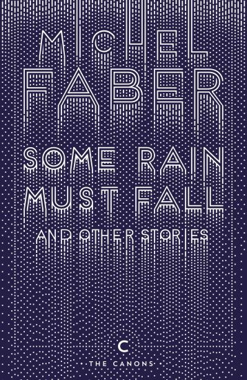 Some Rain Must Fall And Other Stories