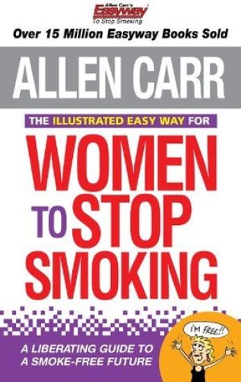 The Illustrated Easy Way for Women to Stop Smoking