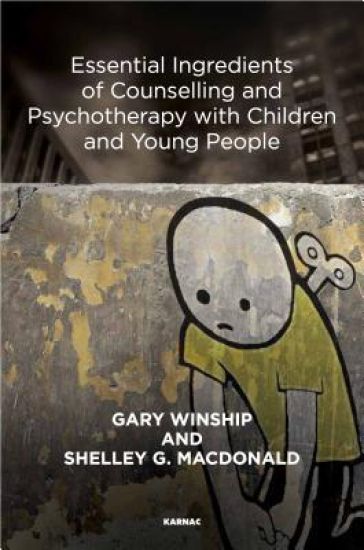 The Essentials of Counselling and Psychotherapy in Primary Schools