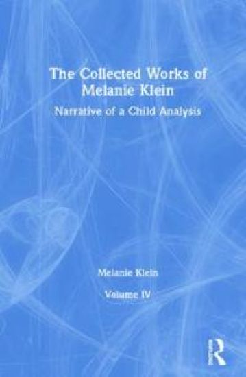 The Collected Works of Melanie Klein