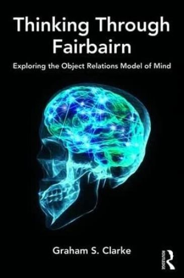 Thinking Through Fairbairn