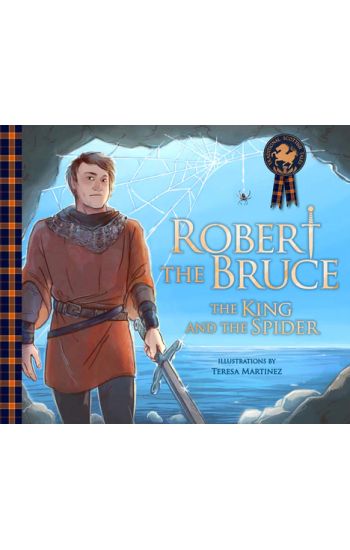 Robert the Bruce: The King and the Spider