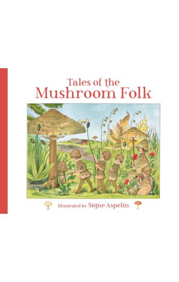 Tales of the Mushroom Folk
