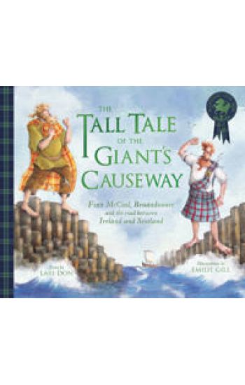 The Tall Tale of the Giant's Causeway