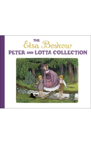 The Elsa Beskow Peter and Lotta Collection