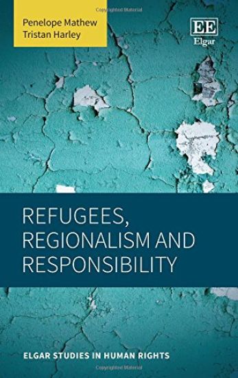 Refugees, Regionalism and Responsibility