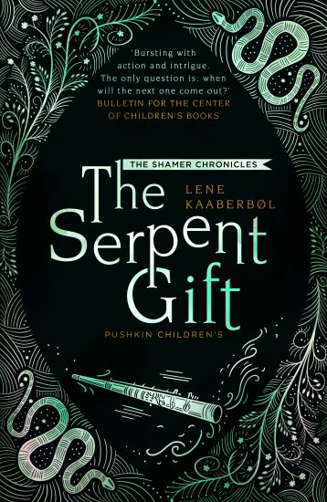 The Serpent Gift: Book 3