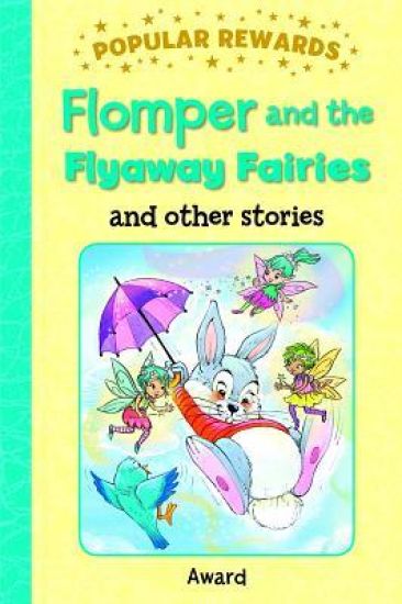 Flomper and the Flyaway Fairies