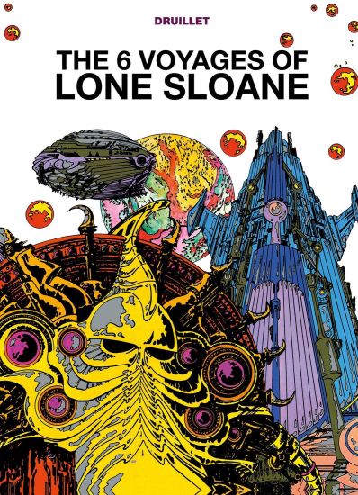 Lone Sloane: The 6 Voyages of Lone Sloane