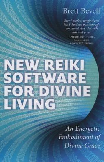 New Reiki Software for Divine Living – An Energetic Embodiment of Divine Grace
