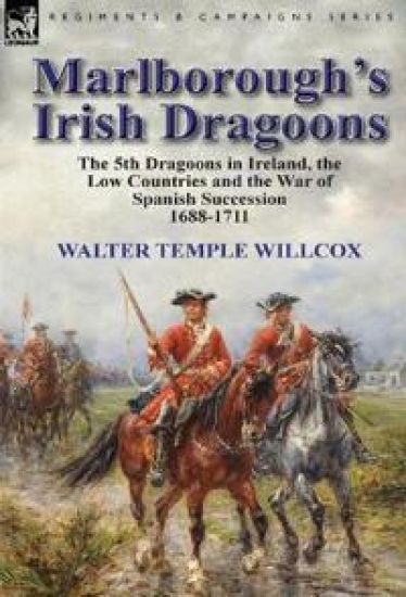 Marlborough's Irish Dragoons
