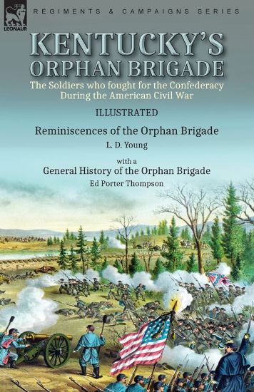 Kentucky's Orphan Brigade