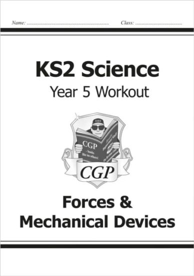 KS2 Science Year 5 Workout: ForcesMechanical Devices