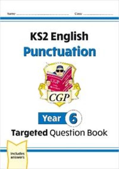 KS2 English Year 6 Punctuation Targeted Question Book (with Answers)