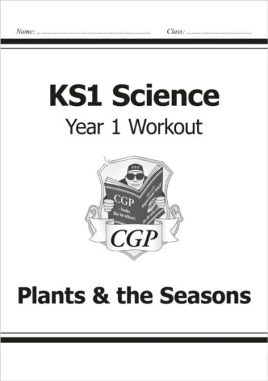 KS1 Science Year 1 Workout: Plantsthe Seasons