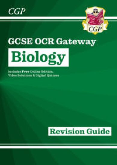 GCSE Biology OCR Gateway Revision Guide: Includes Online Edition, QuizzesVideos