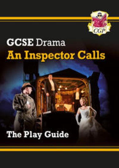 GCSE Drama Play Guide â?? An Inspector Calls
