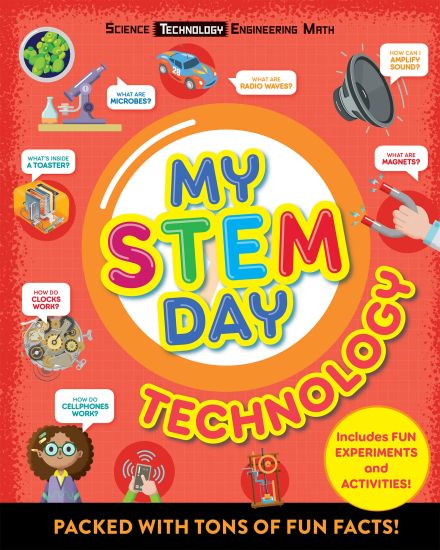 My Stem Day - Technology: Packed with Fun Facts and Activities!