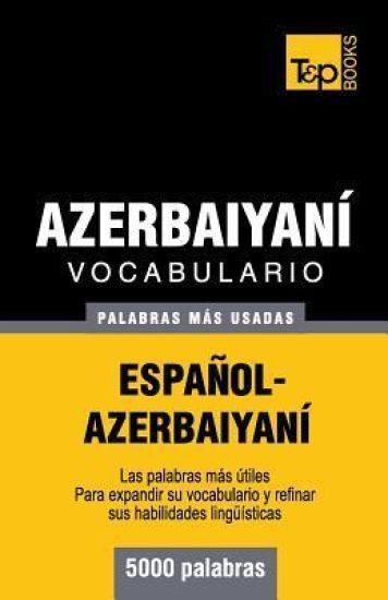 Vocabulario español-azerbaiyaní - 5000 palabras más usadas