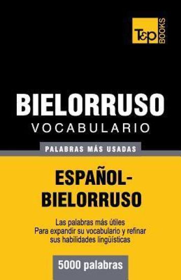 Vocabulario español-bielorruso - 5000 palabras más usadas