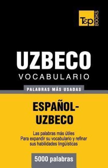 Vocabulario español-uzbeco - 5000 palabras más usadas