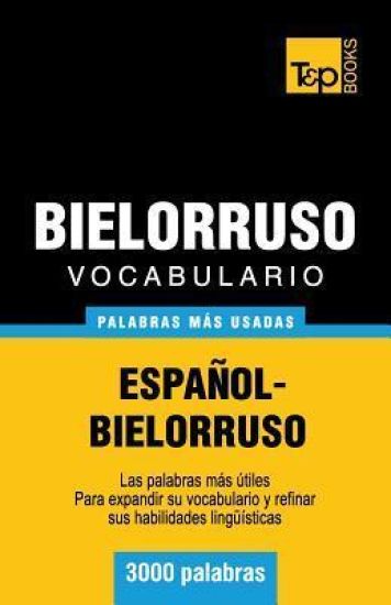 Vocabulario español-bielorruso - 3000 palabras más usadas
