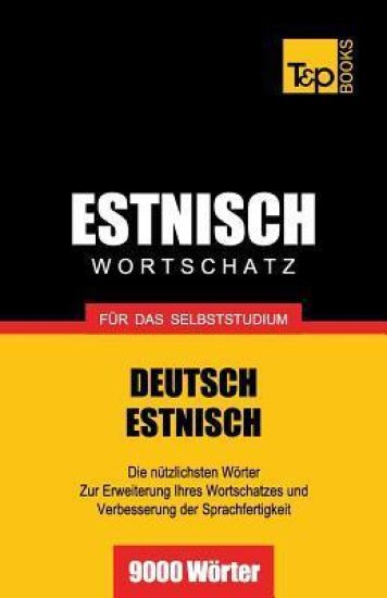 Estnischer Wortschatz für das Selbststudium - 9000 Wörter