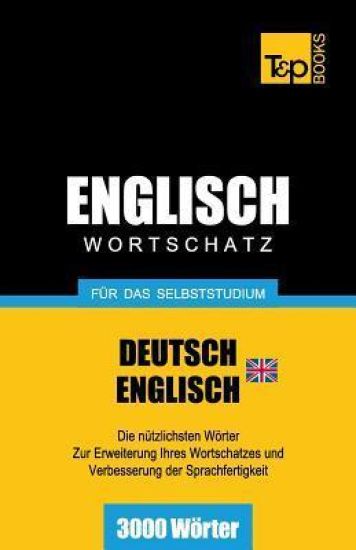 Englischer Wortschatz (BR) für das Selbststudium - 3000 Wörter