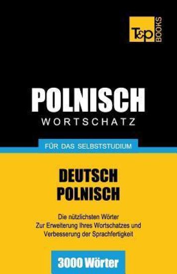 Polnischer Wortschatz für das Selbststudium - 3000 Wörter