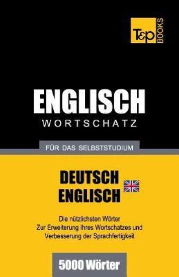 Englischer Wortschatz (BR) für das Selbststudium - 5000 Wörter