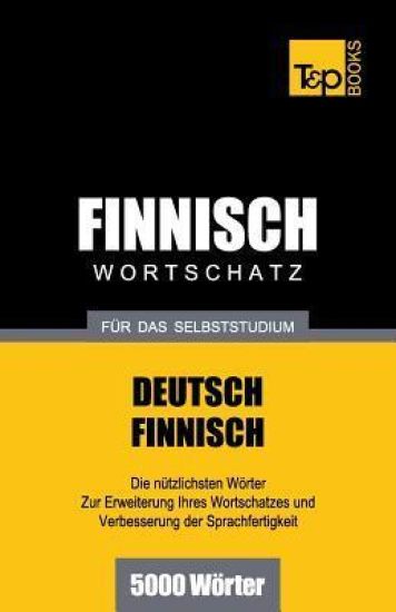 Finnischer Wortschatz für das Selbststudium - 5000 Wörter