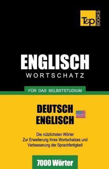 Englischer Wortschatz (AM) für das Selbststudium - 7000 Wörter