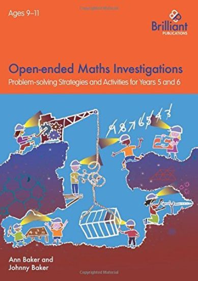 Open-ended Maths Investigations, 9-11 Year Olds