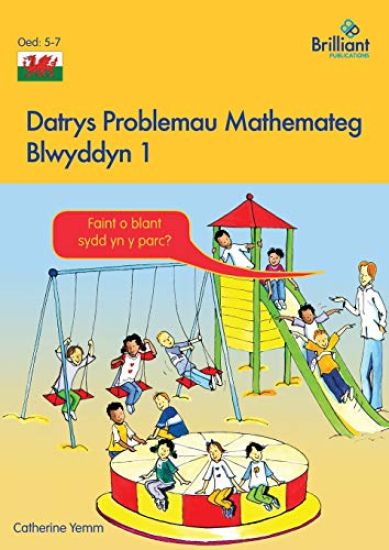 Datrys Problemau Mathemateg - Blwyddyn 1