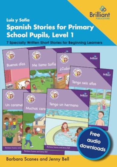 Luis y Sofía Spanish Stories for Primary School Pupils, Level 1