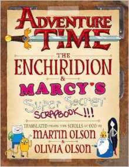 Adventure Time - The Enchiridion & Marcy's Super Secret Scrapbook
