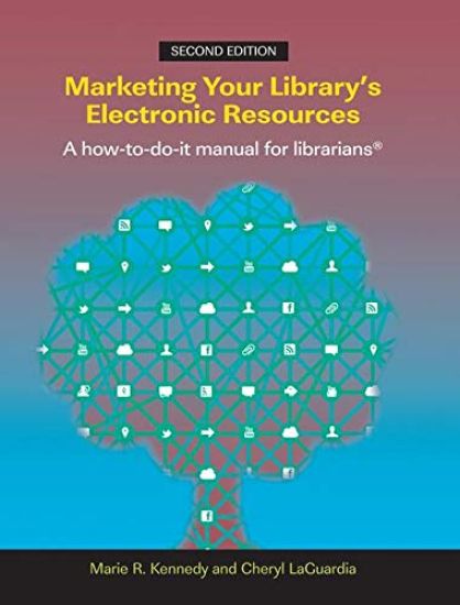 Marketing Your Library's Electronic Resources
