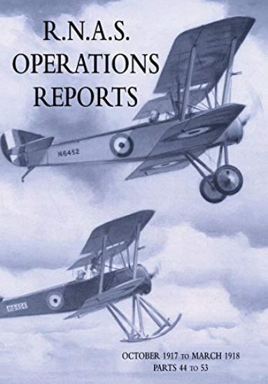 R.N.A.S. Operations Reports