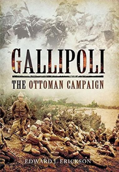Gallipoli: The Ottoman Campaign