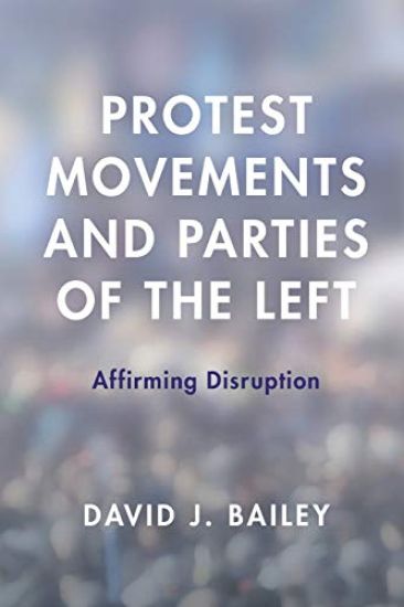 Protest Movements and Parties of the Left