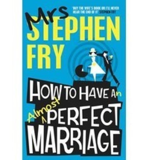 How to Have an Almost Perfect Marriage