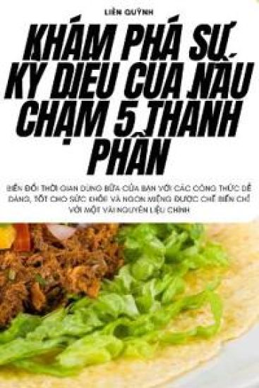 Khám Phá S? K? Di?u C?a N?u Ch?m 5 Thành Ph?n