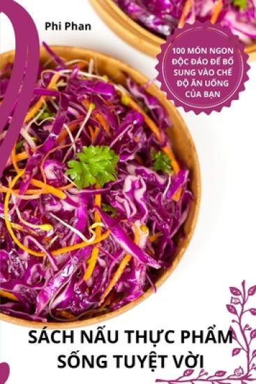 Sách N?u Th?c Ph?m S?ng Tuy?t V?i