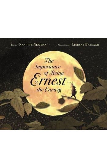 The Importance of Being Ernest the Earwig