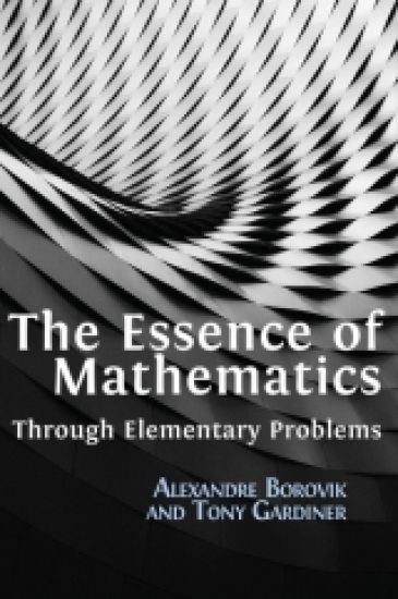 The Essence of Mathematics Through Elementary Problems